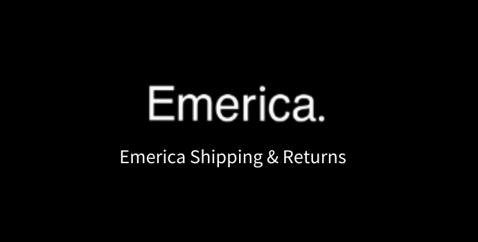 Emerica Shipping and Returns