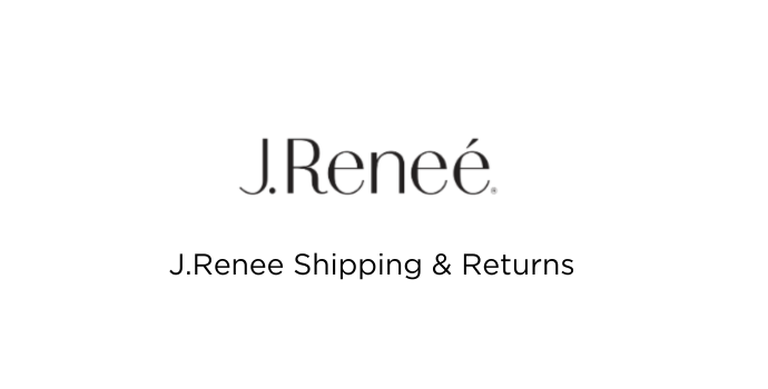 J.Renee Shipping and Returns