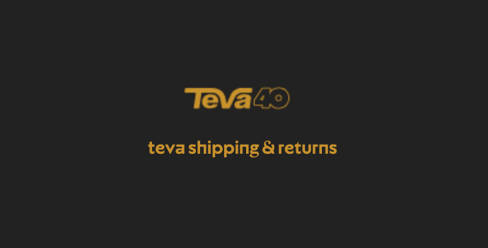 Teva Shipping and Returns